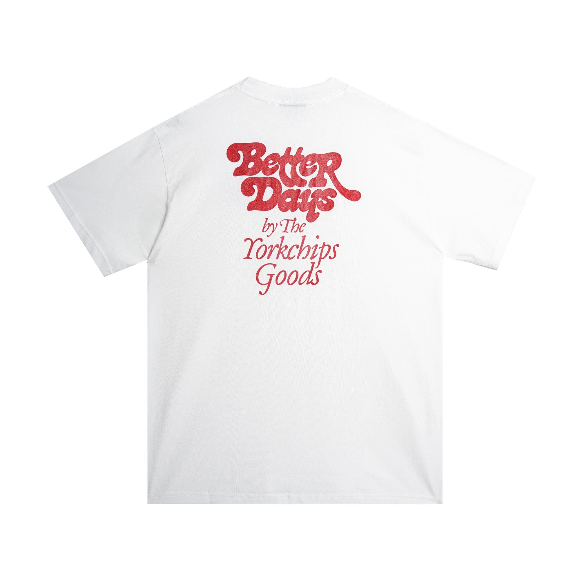 BETTER DAYS White T-Shirt
