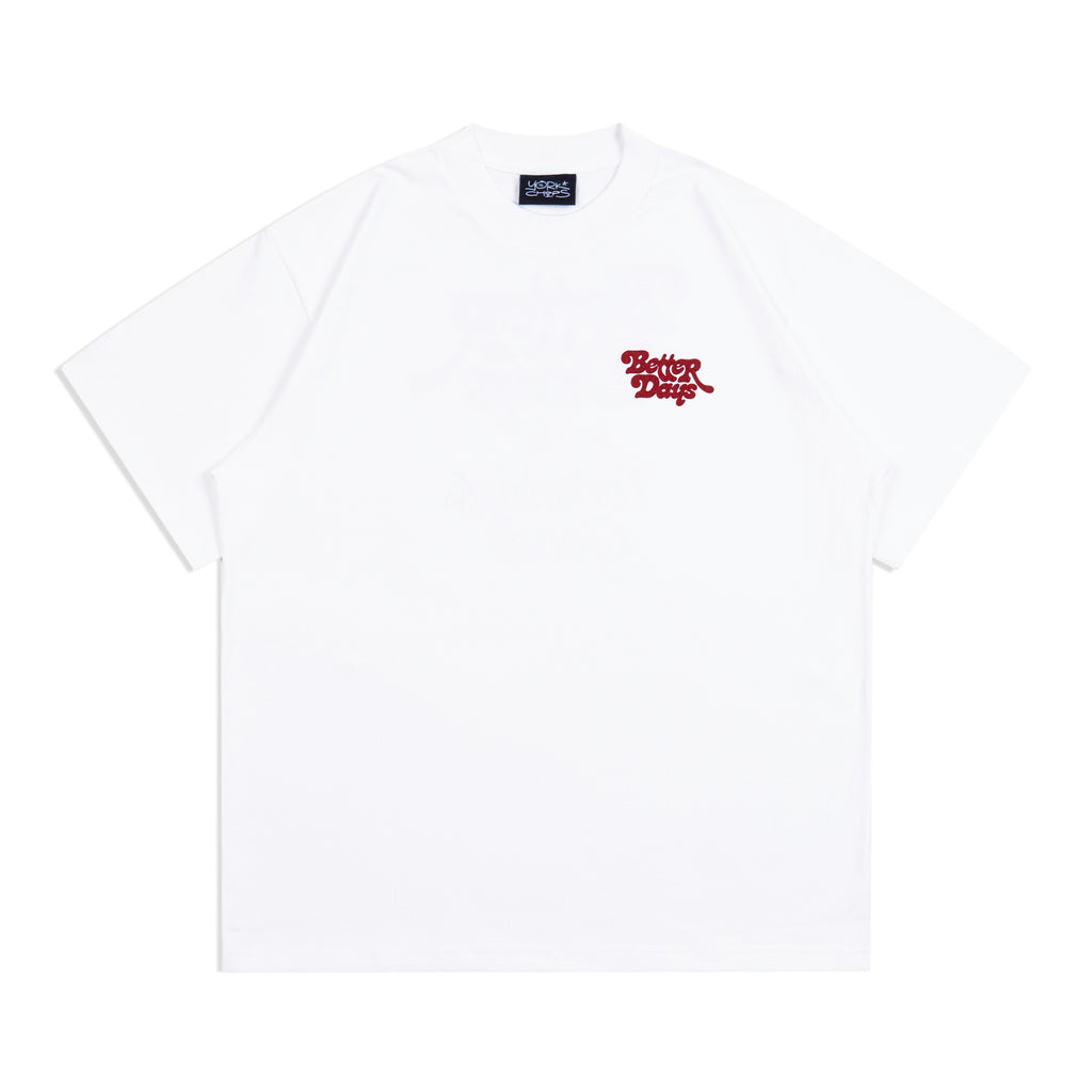 BETTER DAYS White T-Shirt