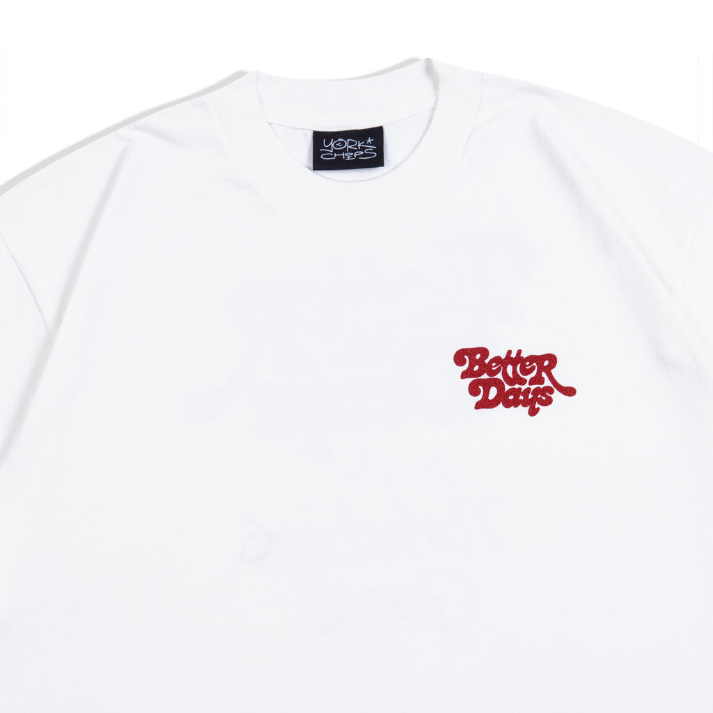 BETTER DAYS White T-Shirt