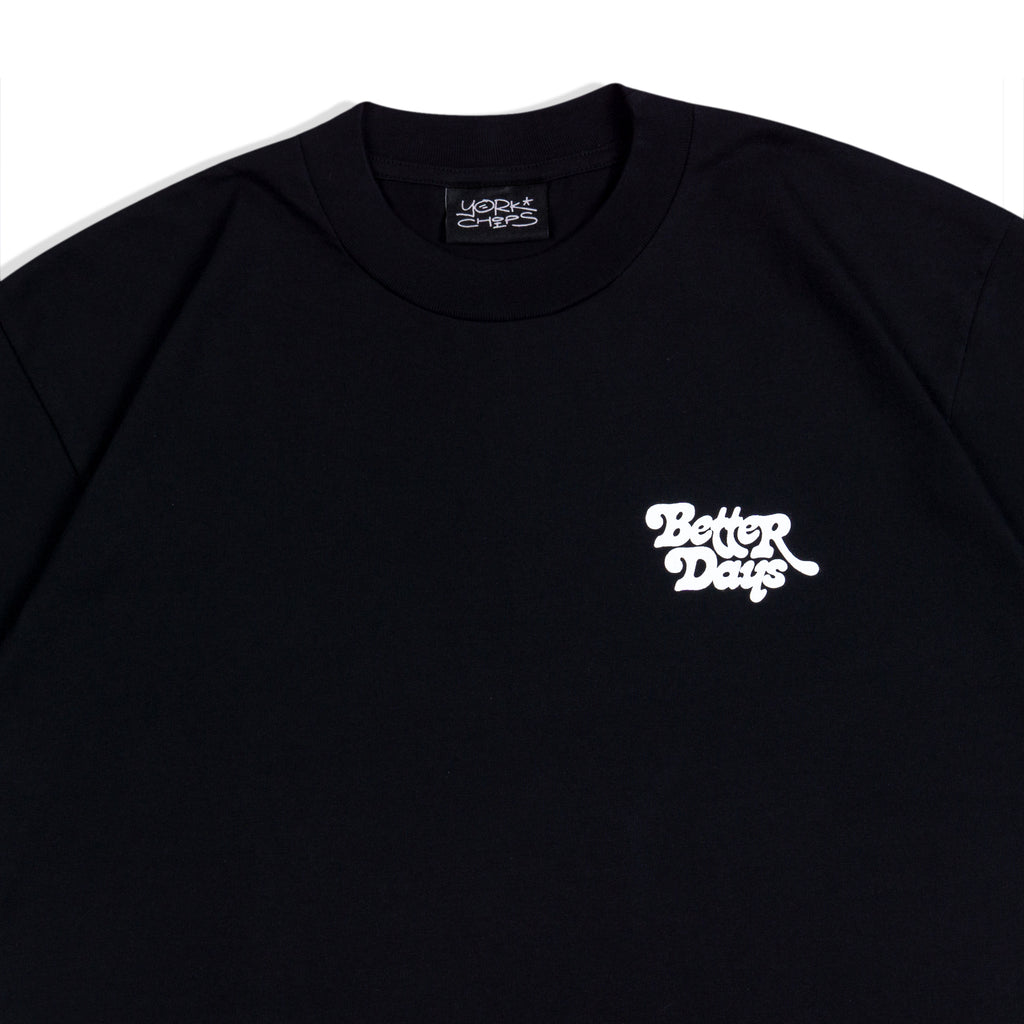 BETTER DAYS Black T-Shirt